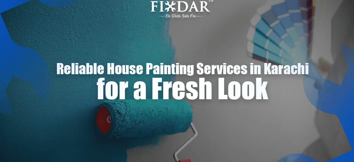 Reliable House Painting Services For a Fresh Look